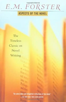 Aspects of the Novel - E. M. Forster