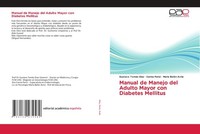 Manual De Manejo Del Adulto Mayor Con Diabetes Mellitus Gustavo TomáS DíAz