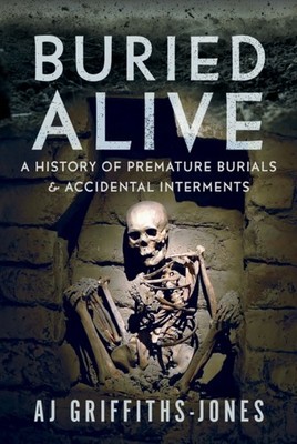Buried Alive by AJ Griffiths-Jones (Hardback Book)
