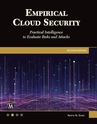Empirical Cloud Security Practical Intelligence to Evaluate Risks and Attacks
