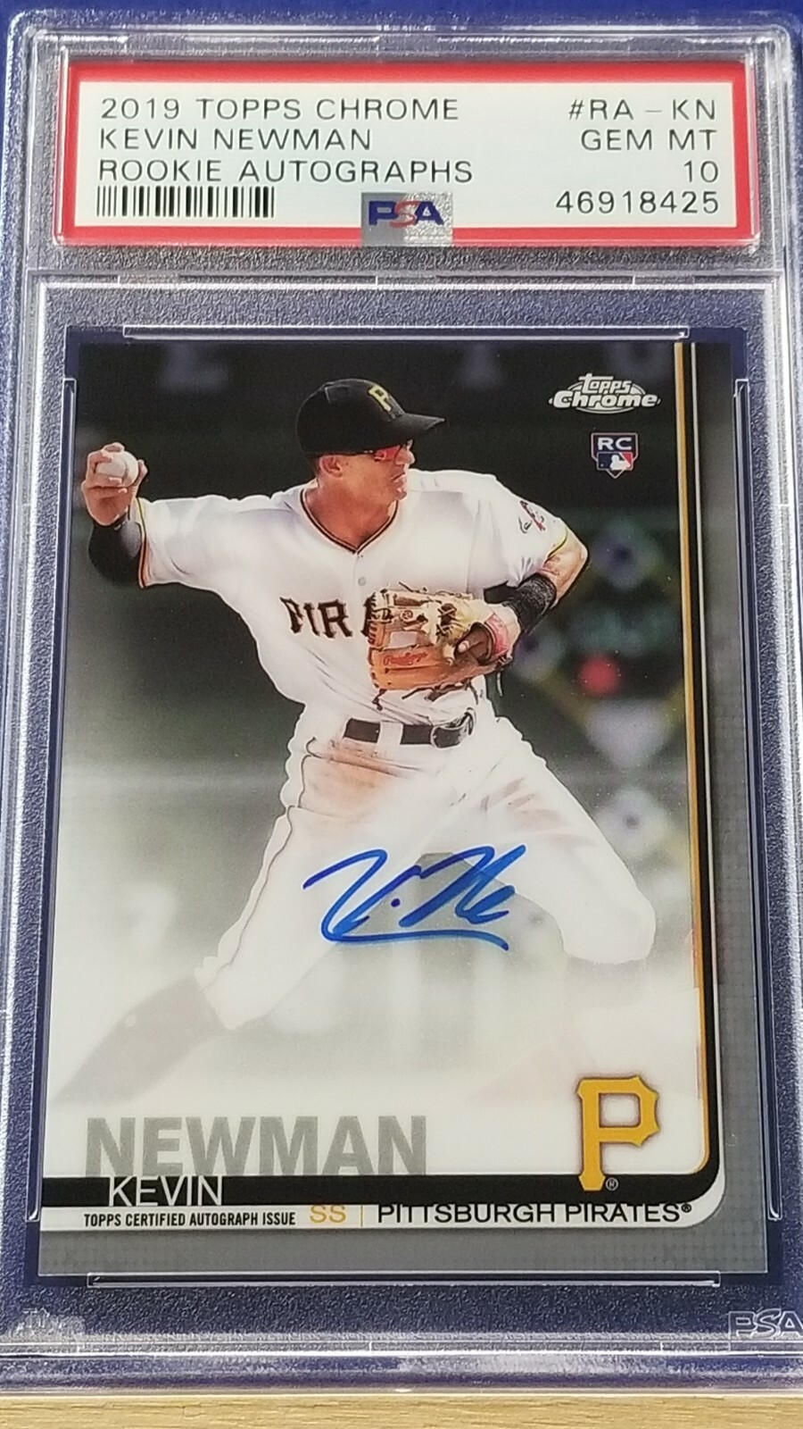 Kevin Newman - 2019 Topps Chrome Rookie Autograph PSA 10