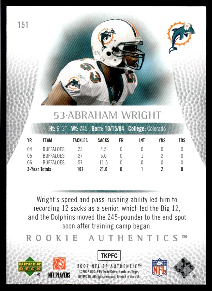 2007 SP Authentic Abraham Wright Rookie 0252/1399 Miami Dolphins #151 R110 - Image 2 of 2