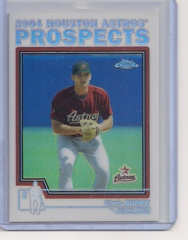(2X) 2004 Topps Chrome Traded Refractor Chris Burke