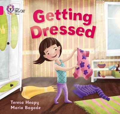 Getting Dressed: Band 01A/Pink A (Collins Big Cat) by Heapy, Teresa 0007412789