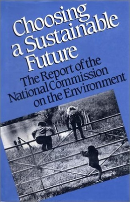 #ad Choosing a Sustainable Future : The Report of the National Commis $9.44