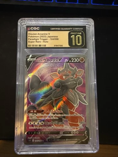 CGC PRISTINE 10 Hisuian Arcanine V 104/098 S12: Paradigm Trigger Holo (Japanese)