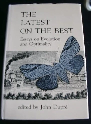 The Latest on the Best: Essays on Evolution and Optimality