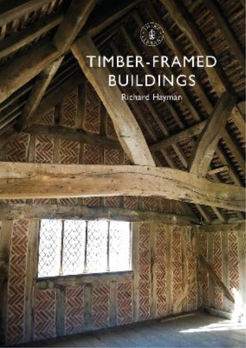 Richard Hayman Timber-framed Buildings (Tascabile) Shire Library