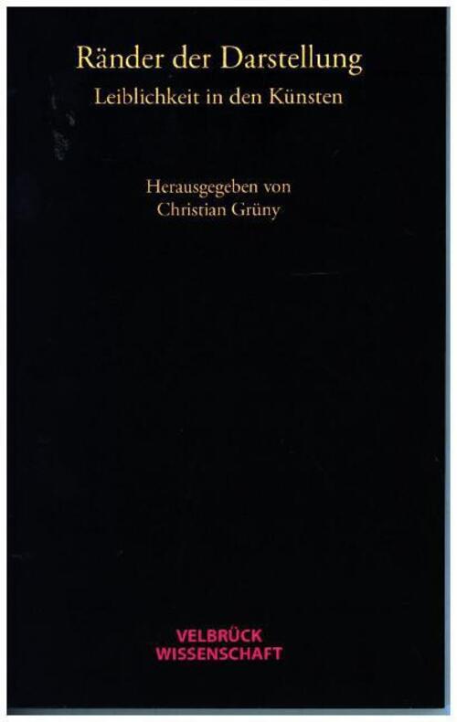 Thumbnail - Christian Grüny | Ränder Der Darstellung | Taschenbuch | Deutsch