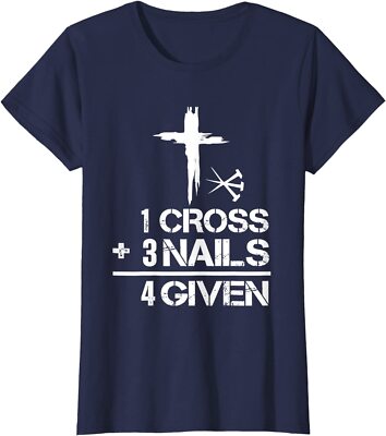 1 Cross 3 Nails Forgiven Christian Easter Gift Ladies' Crewneck T-Shirt
