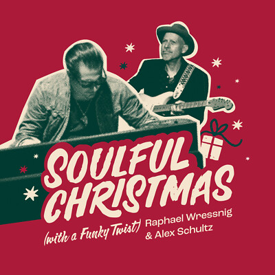 CD Soulful Christmas (With A Funky Twist) By Raphael Wressnig & Alex Schultz