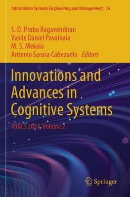 Innovations and Advances in Cognitive Systems S. D. Prabu Ragavendiran