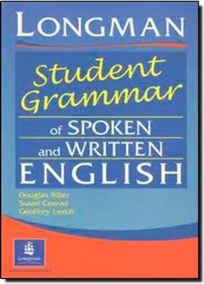 Longman Student Grammar of Spoken and Written English (Grammar Practice) - Dougl