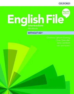 English File: Intermediate. Workbook without Key | Latham-Koenig (u. a.) | 2020