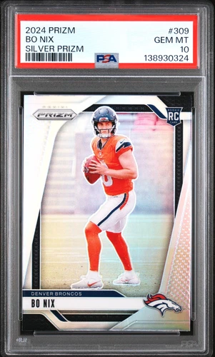 BO NIX 2024 PANINI PRIZM SILVER ROOKIE RC #309 PSA 10 GEM MINT! BRONCOS OREGON!