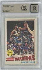 1977 TOPPS ROBERT PARISH BOSTON CELTICS HOF SIGNED RC CARD BAS BGS 10 AUTOGRAPH