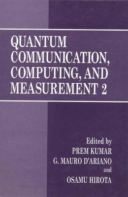 Quantum Communication, Computing, and Measurement 2 - 9781475786750