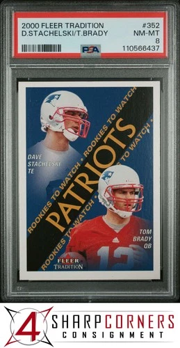 2000 FLEER #352 TOM BRADY RC PATRIOTS PSA 8