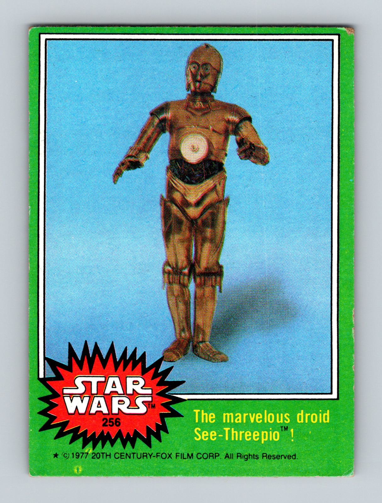 1977 Topps Star Wars #256 Series 4 The Marvelous Droid See-Threepio !