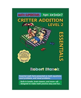Math Superstars Addition Level 2: Essential Math Facts for Ages 5 - 8, Robert St