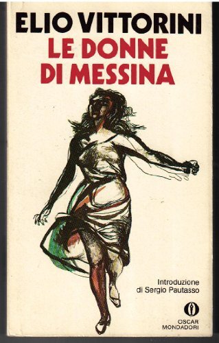 Le Donne DI Messina: Le Donne DI Messina, Vittorini