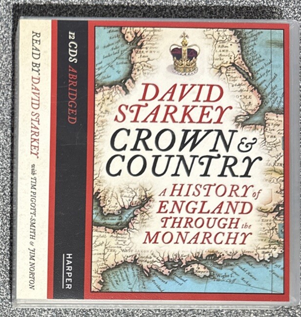 David Starkey Crown & Country A History Of England Through The Monarchy CD Audio