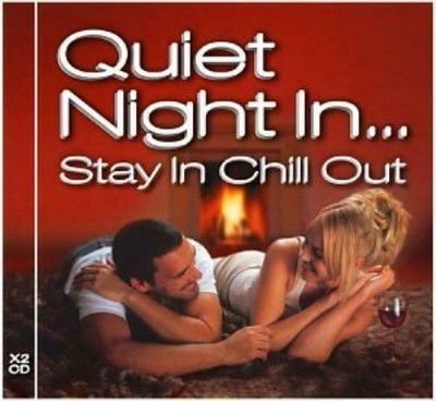 Quiet Night In... Stay In Chill Out CD Neu & Versiegelt