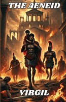 The Aeneid(Illustrated) Virgil Taschenbuch Englisch 2025 Micheal Smith