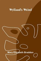 Wyllard's Weird Mary Elizabeth Braddon Taschenbuch Englisch 2026 Alpha Edition