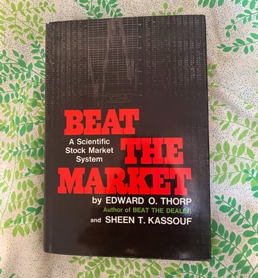 BEAT THE MARKET HARDCOVER SCIENTIFIC STOCK MARKET SYSTEM EDWARD O. THORP HC
