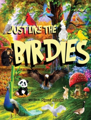 Mbonu - JUST LIKE THE BIRDIES - New hardback or cased book - 34 - X555z
