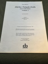 Price Guide for Shirley Temple Dolls and Collectibles - Patricia Smith. Vol. 1.