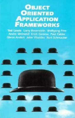 Object-oriented Application Frameworks, Lewis, Ted, Good Book
