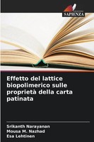 Srikanth Narayanan (U. A.) | Effetto Del Lattice Biopolimerico Sulle...