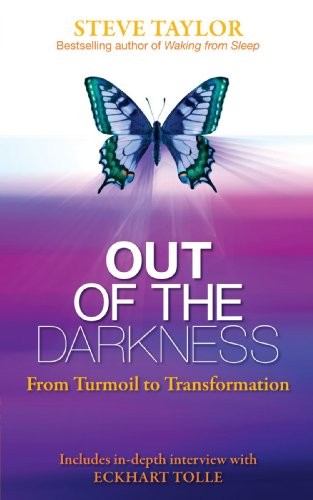 Out of the Darkness: From Turmoil to Transformation,Steve Taylor
