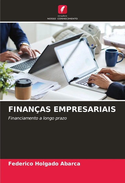 Federico Holgado Abarca | FinanÇAs Empresariais | Taschenbuch | Portugiesisch-image