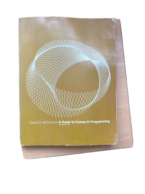 A Guide to Fortran IV Programming - Daniel D McCracken (2nd ed 1972)