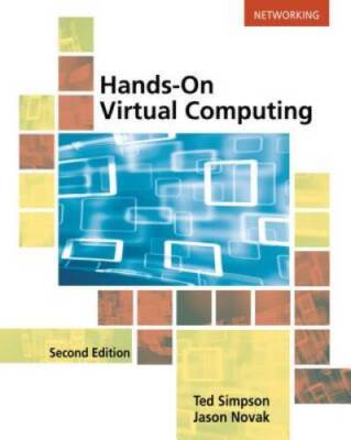 Hands on Virtual Computing - Paperback By Simpson, Ted - GOOD