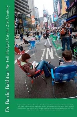 Full Fledged City in 21st Century by Bardia Bakhtiar (English) Paperback Book
