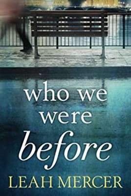 Who We Were Before Paperback Leah Mercer