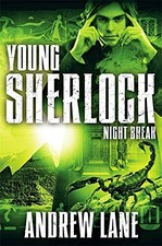 Night Break (Young Sherlock Holmes) By Andrew Lane