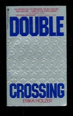 Double Crossing - Paperback, by Erika Holzer - Acceptable n