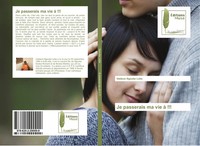 Valdeze Ngoube Lobe | Je Passerais Ma Vie à !!! | Taschenbuch | FranzöSisch