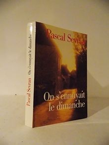 On sennuyait le dimanche (Journal) von Sevran, Pascal | Buch | Zustand sehr gut