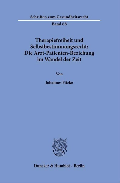 Johannes Fitzke / Therapiefreiheit Und Selbstbestimmungsrecht: ...9783428186068-image