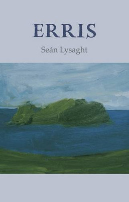 Erris by Sean Lysaght 9781852353254 NEW Free UK Delivery