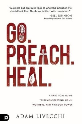 Adam LiVecchi Go. Preach. Heal (Paperback) (UK IMPORT)