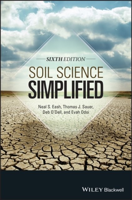 Soil Science Simplified 6e Eash Hardback Wiley–Blackwell 9781118540695