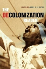 The Decolonization Reader by James Le Sueur (English) Paperback Book