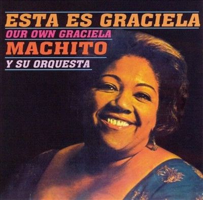 NEW SEALED FANIA ESTA ES GRACIELA OUR OWN GRACIELA MACHITO Y SU ORQUESTRA CD B8